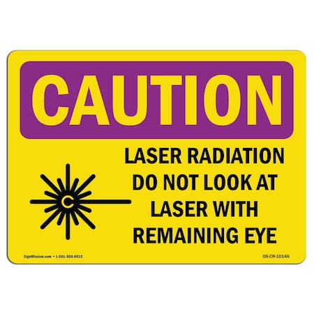Signmission OSHA RADIATION Sign, Laser Radiation Do Not Look, 5in X 3.5in Decal, 3.5" H, 5" W, Landscape OS-CR-D-35-L-10146